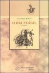 Capa de O dia frágil - Aidenor Aires