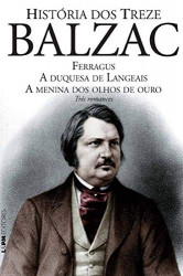 Capa de Histórias dos treze - Honoré de Balzac