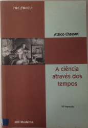 Capa de A Ciência através dos tempos - Attico Chassot