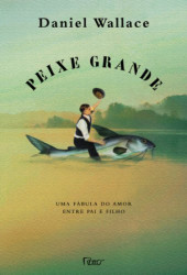 Capa de Peixe grande - Daniel Wallace