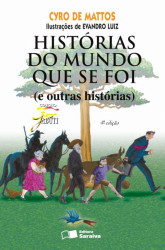 Capa de Histórias do mundo que se foi e outras histórias - Cyro de Mattos