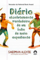 Capa de Diário absolutamente verdadeiro de um índio expediente - Sherman Alexie