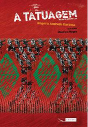 Capa de A tatuagem - Rogério Andrade Barbosa