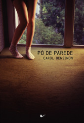 Capa de Pó de parede - Carol Bensimon