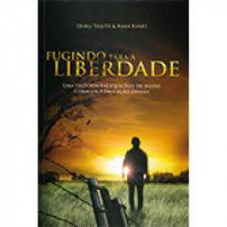 Capa de Fugindo para liberdade - Doru Tarita; Kara Kerbs