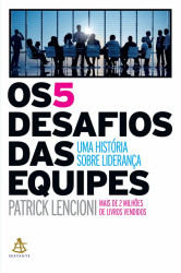 Capa de Os 5 desafios das equipes - Patrick Lencioni