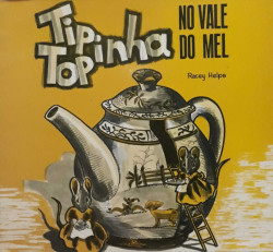 Capa de Tipinha Top no Vale do Mel - Racey Helps