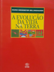 Capa de A evolução da vida na Terra - ngrid Biesemeyer Bellinghousen