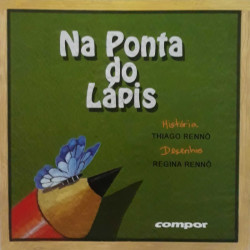 Capa de Na Ponta do Lápis - Thiago Rennó