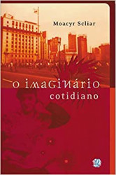 Capa de O imaginário cotidiano - Moacyr Scliar