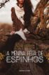 Capa de A Menina Feita de Espinhos - Fabiane Ribeiro