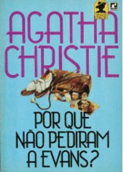 Capa de Por que não pediram a Evans? - Agatha Christie