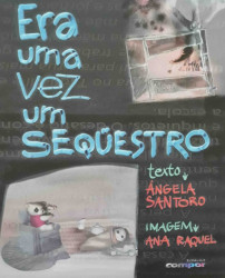 Capa de Era Uma Vez Um Sequestro - Ângela Santoro