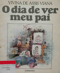 Capa de O dia de ver meu pai - Vivina de Assis Viana