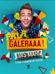 Capa de Fala Galeraaa! - Luis Mariz