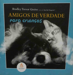 Capa de Amigos de Verdade Para Crianças - Bradley Trevos Greive