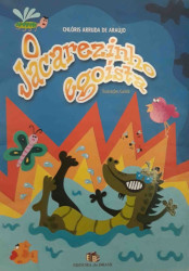 Capa de O Jacarezinho Egoísta - Chlóris Arruda de Araújo