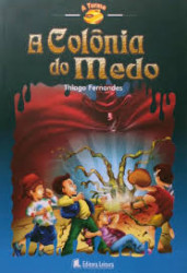Capa de A Colônia do Medo - Thiago Fernandes