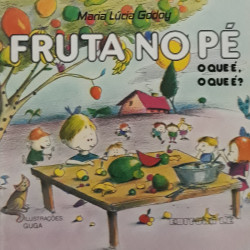 Capa de Fruta no Pé - O Que é, O Que é? - Maria Lúcia Godoy