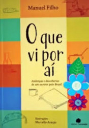 Capa de O que vi por aí - Manuel Filho