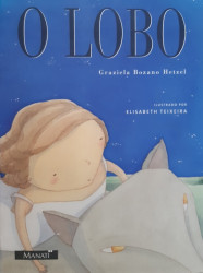 Capa de O lobo - Graziela Bozano Hetzel