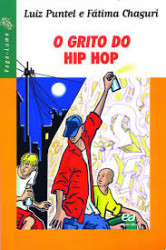 Capa de O grito do hip hop - Luiz Puntel; Fátima Chaguri