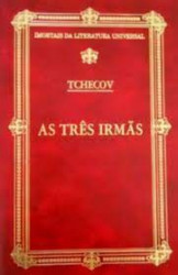 Capa de As três irmãs e outros contos - Anton Tchekhov