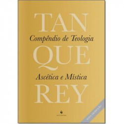 Capa de Compêndio de Teologia Ascética e Mística - Adolphe Thanquerey
