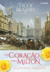 Capa de Um Coração Para Milton - Trudy Brasure