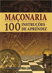 Capa de Maçonaria: 100 instruções de aprendiz - Raymundo D'Elia Junior