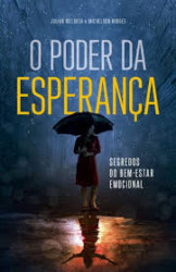 Capa de O poder da esperança - Julian Melgosa; Michelson Borges