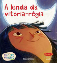 Capa de A lenda da vitória-régia - Silvia Oberg