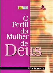 Capa de O Perfil da Mulher de Deus - Edir Macedo