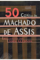 Capa de 50 contos de Machado de Assis - Machado de Assis; John Gledson (org.)