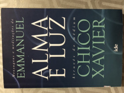 Capa de Alma e luz - Francisco Cândido Xavier