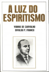Capa de À luz do espiritismo - Divaldo Pereira Franco