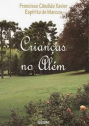 Capa de Crianças no além - Francisco Cândido Xavier