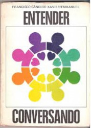 Capa de Entender conversando - Francisco Cândido Xavier