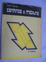 Capa de Espíritos e médiuns - Léon Denis