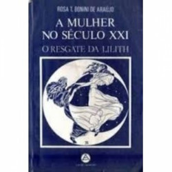 Capa de A mulher no século XXI - Araujo – Rosa T.B.