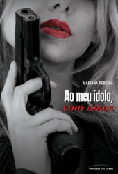 Capa de Ao meu ídolo, com amor - Mariana Pereira