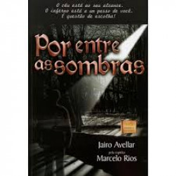Capa de Por entre as sombras - Jairo Avellar