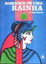 Capa de Romance de uma rainha - J. W. Rochester