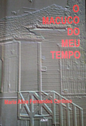 Capa de O macuco do meu tempo - Maria Alice Fernandes Cardoso
