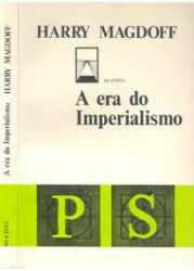 Capa de A era do Imperialismo - Harry Magdoff