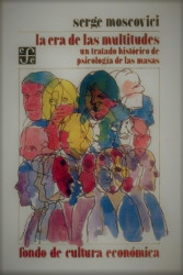 Capa de La era de las multitudes - Serge Moscovici