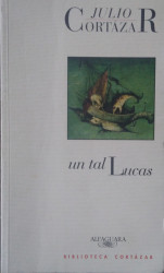 Capa de Un tal Lucas - Julio Cortázar