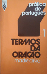 Capa de Prática de Português: termos da oração - Madre Olívia