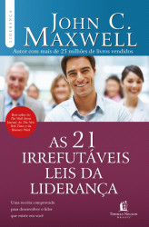 Capa de As 21 irrefutáveis leis da liderança - John C. Maxwell