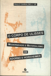 Capa de O corpo de Ulisses - Paulo Ghiraldelli Jr.